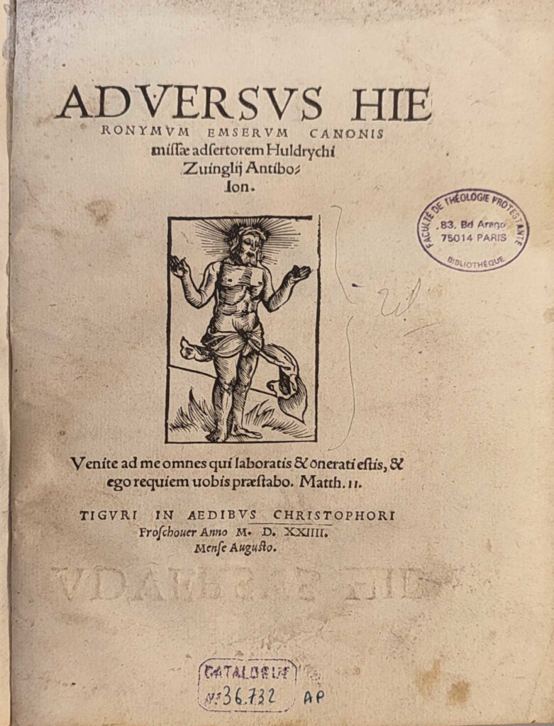 Adversus Hieroynum Emserum Canonis missae adsertorem Huldrychi Zwinlglij Anntibolon, 1524